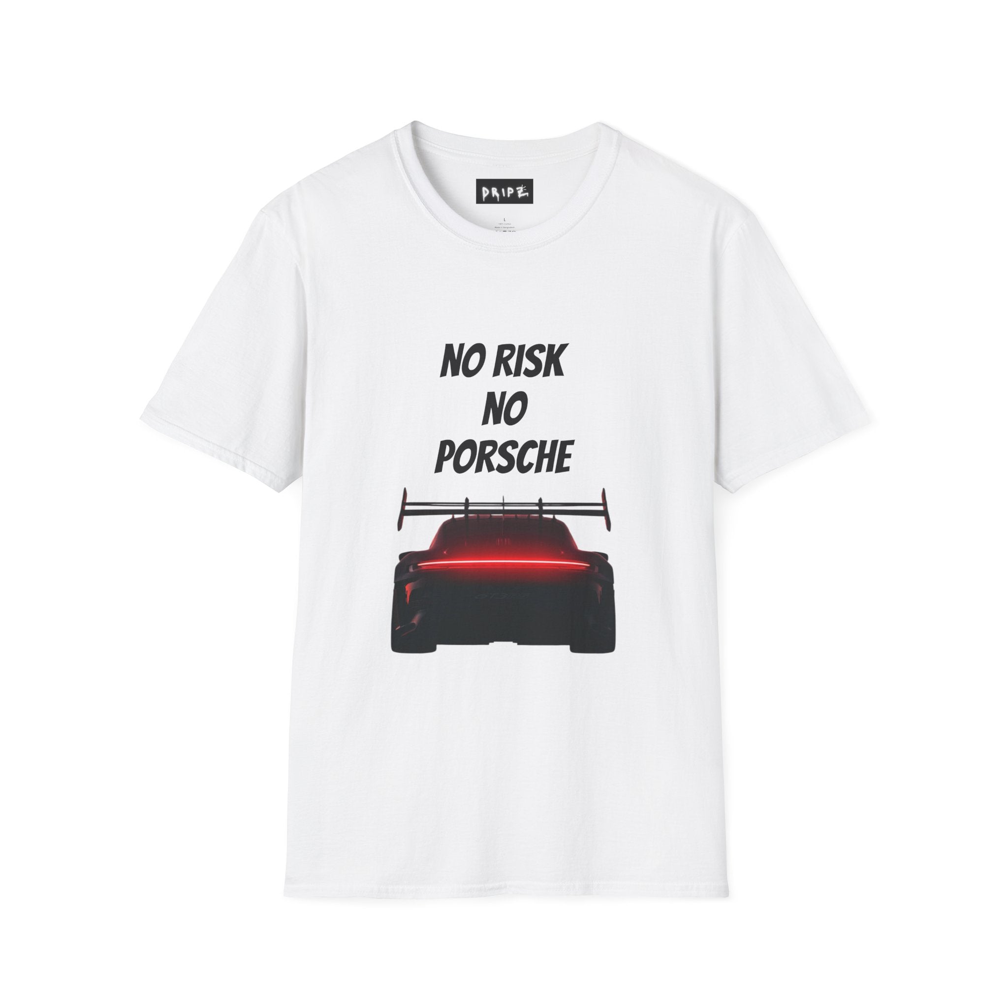 No Risk No Porsche T-Shirt | Race Car Rear View, Red Taillight